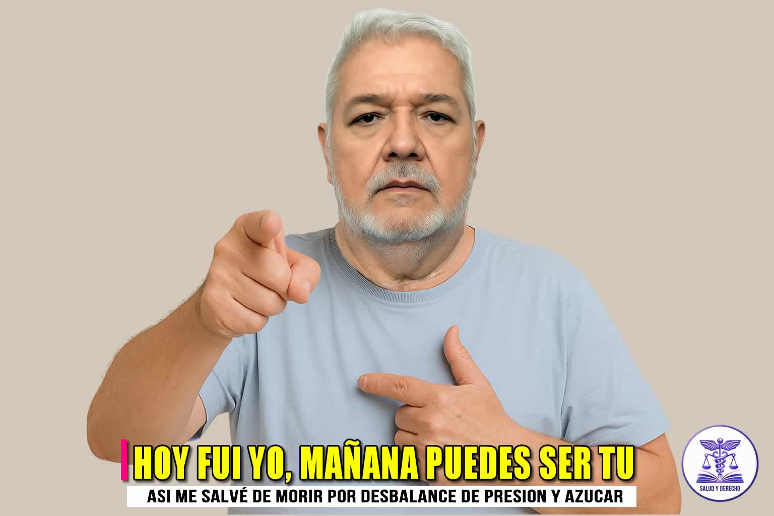 Hoy fui yo, mañana puedes ser tú
