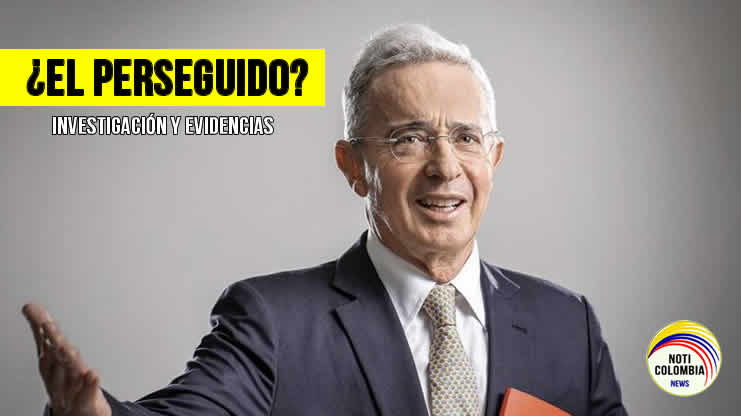 Alvaro Uribe el perseguido